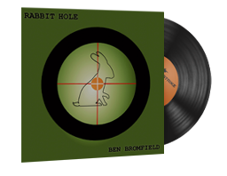 Ben Bromfield, Rabbit Hole
